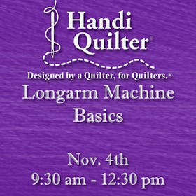 Handi Quilter Event: Longarm Machine Basics