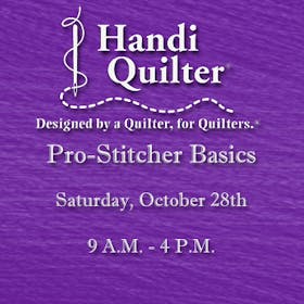 Handi Quilter Event: Pro-Stitcher Basics