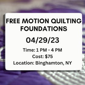 Handi Quilter Event: Free Motion Quilting Foundations