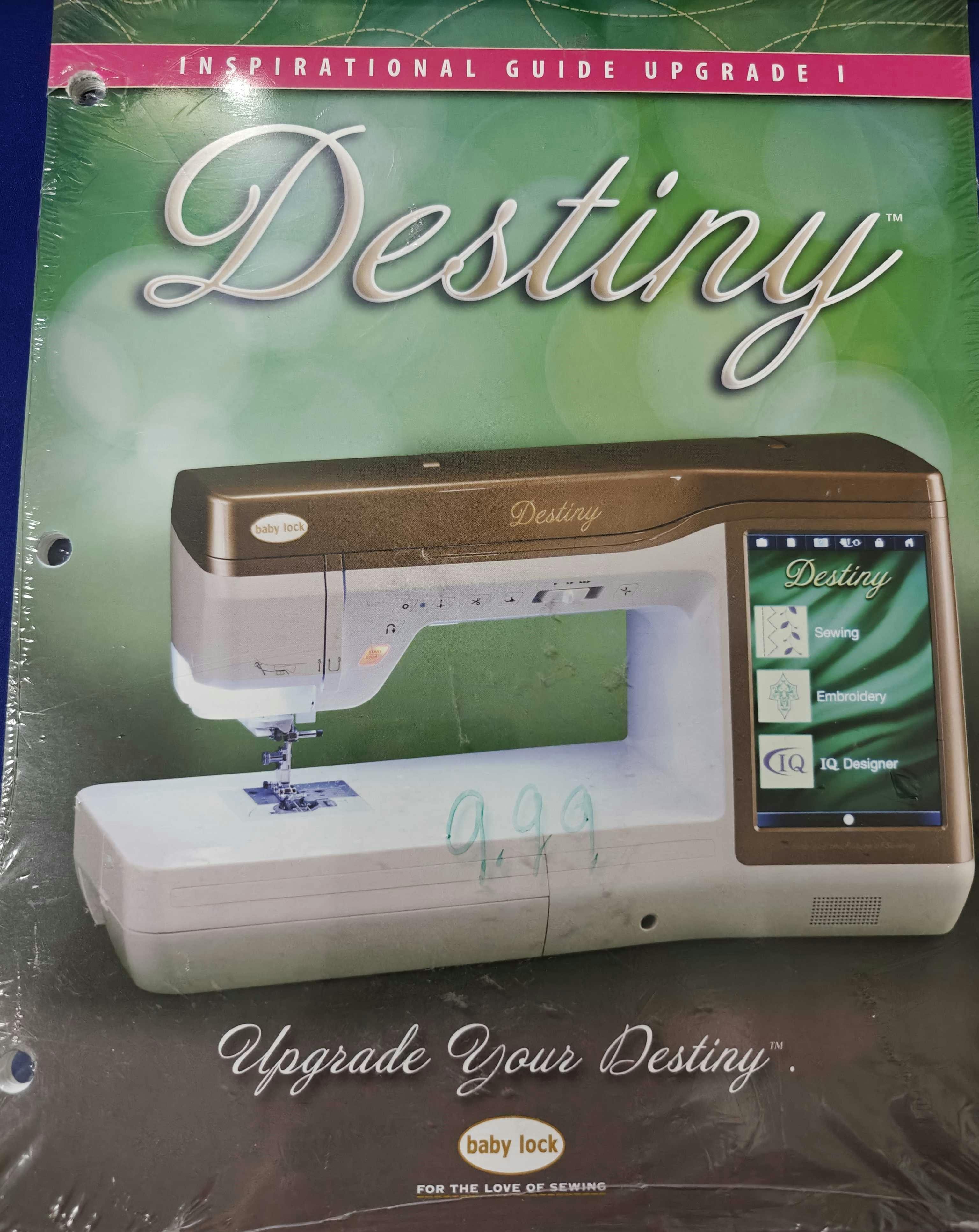 Baby Lock Destiny Inspirational Guide Upgrade 1