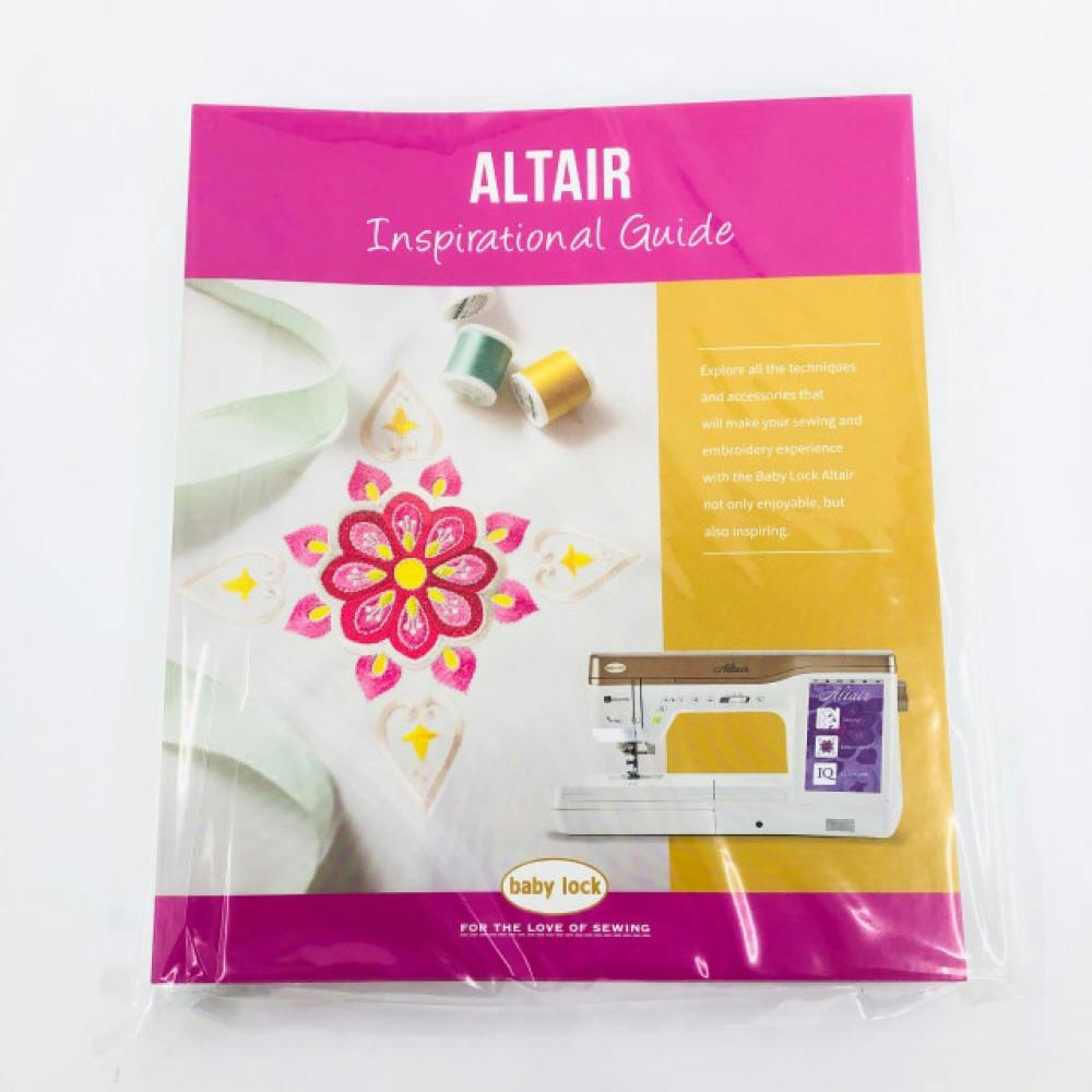 Baby Lock Altair BLTA Inspirational Guide