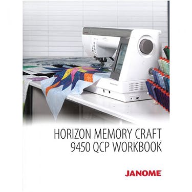 Janome Horizon Memory Craft 9450 QCP Workbook WB9450