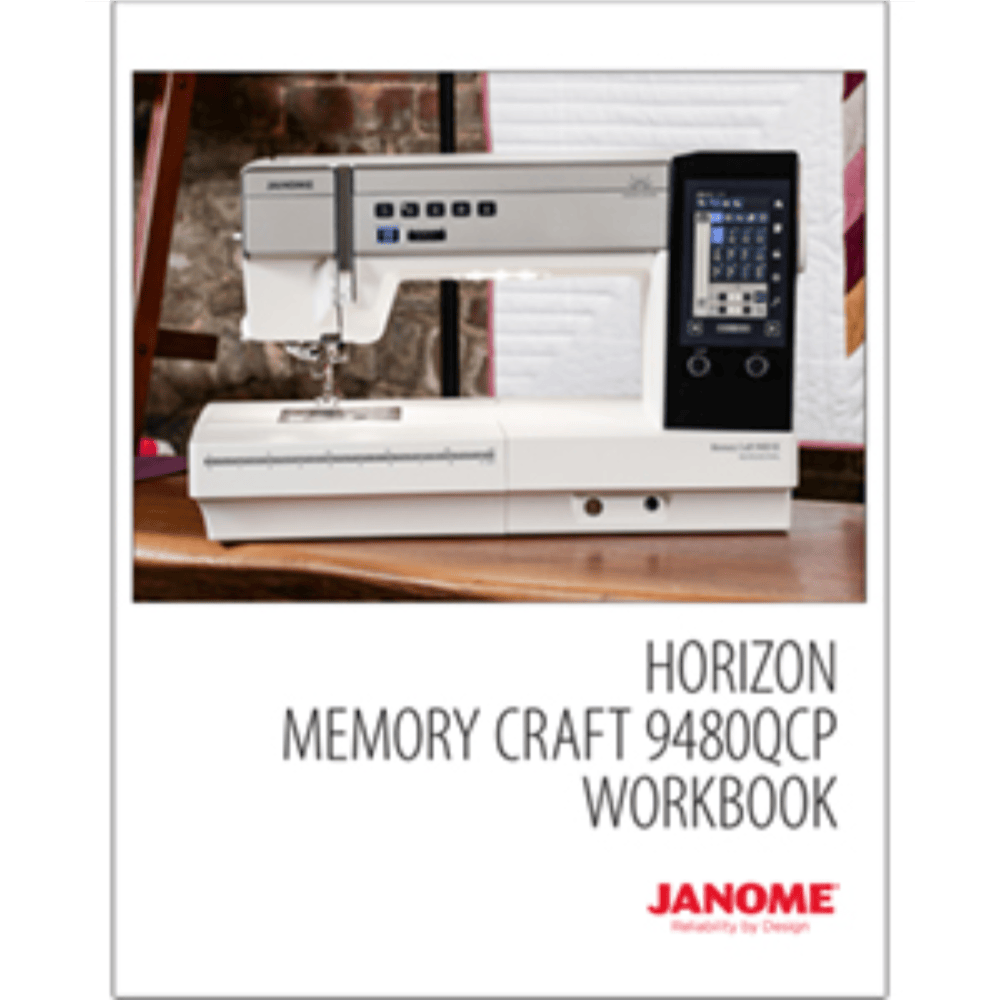 Janome Horizon Memory Craft 9480 QCP Workbook