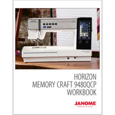 Janome Horizon Memory Craft 9480 QCP Workbook