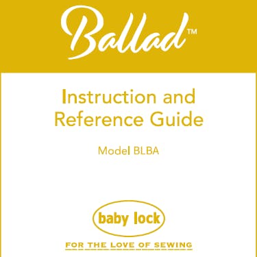 Baby Lock Ballad BLBA Instruction and Reference Guide