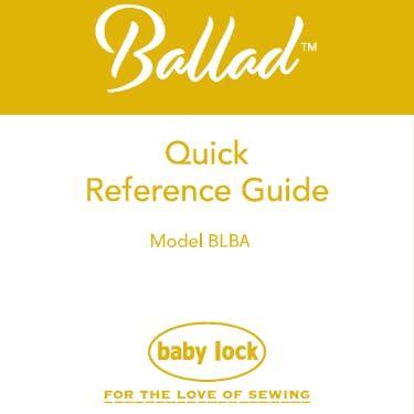 Baby Lock Ballad BLBA Quick Reference Guide