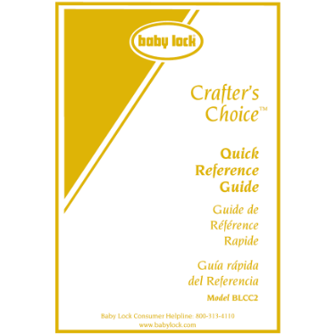 Baby Lock Crafter's Choice BLCC2 Quick Reference Guide
