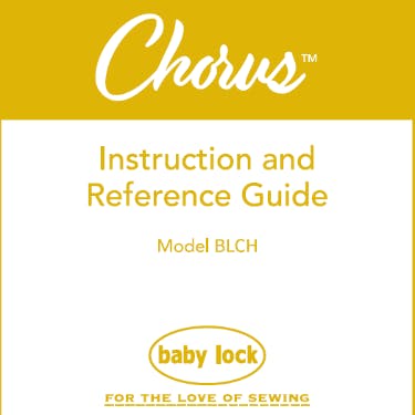 Baby Lock Chorus BLCH Instruction and Reference Guide
