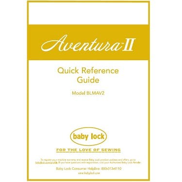 Baby Lock Aventura 2 BLMAV2 Quick Reference Guide