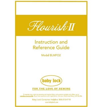 Baby Lock Flourish 2 BLMFO2 Instruction Manual