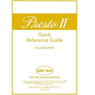 Baby Lock Presto II BLMPR2 Quick Reference Guide