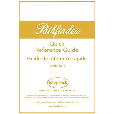 FREE Digital Manuals for Baby Lock Pathfinder Embroidery Only