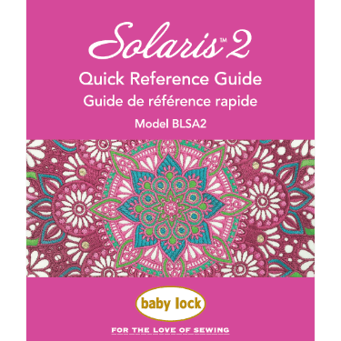 Baby Lock Solaris BLSA2 Quick Reference Guide