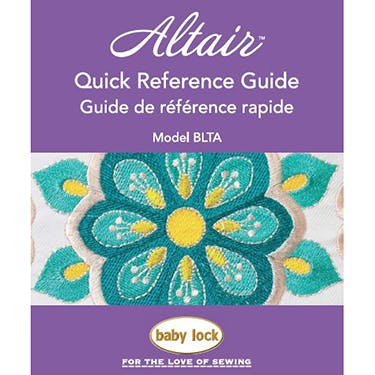 Baby Lock Altair BLTA Quick Reference Guide