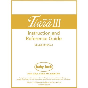 Baby Lock Tiara III BLTR16-3 Instruction Manual