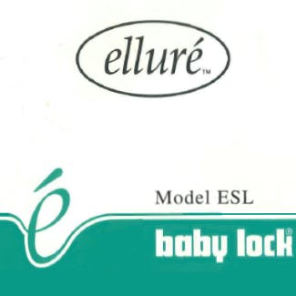 Baby Lock Ellure ESL Instruction Manual