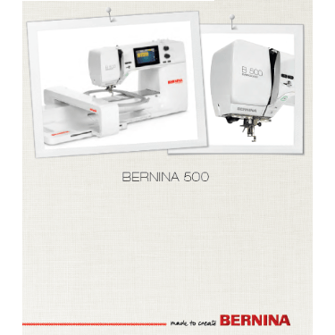 Bernina B500E Instruction Manual