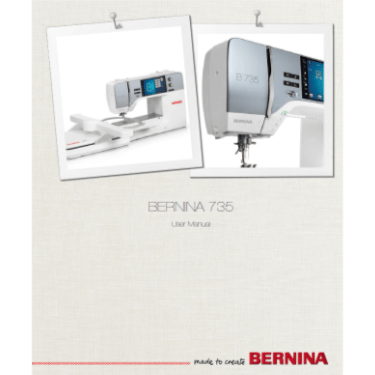 Bernina B735QEE and B735QE Instruction Manual