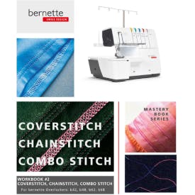 My Bernette Overlocker Mastery Workbook Coverstitch, Chainstitch, and 5-thread stitch