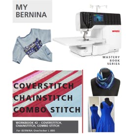 My Bernina L890 Overlocker Basics Mastery Workbook - Book 2