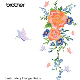 Brother Luminaire XP3 Embroidery Design Guide