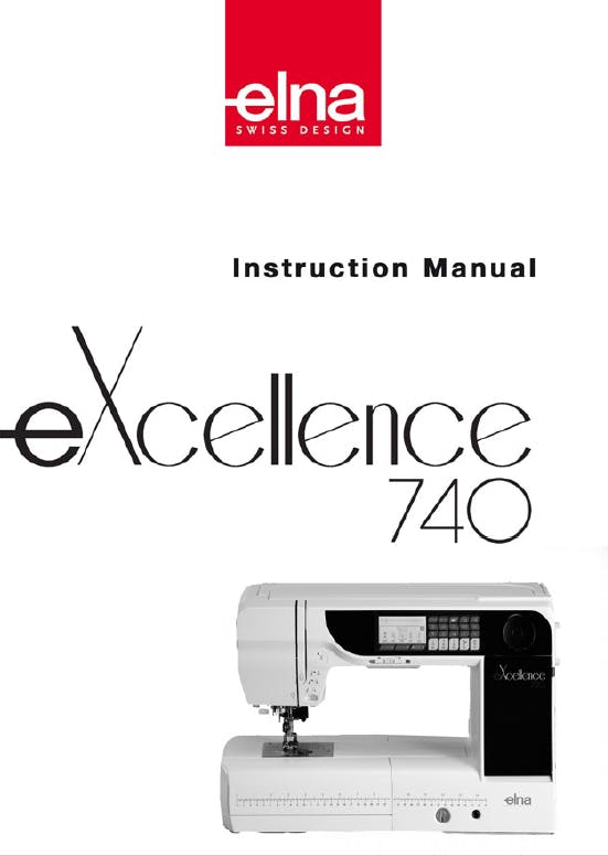 Elna eXcellence 740 Instruction Manual