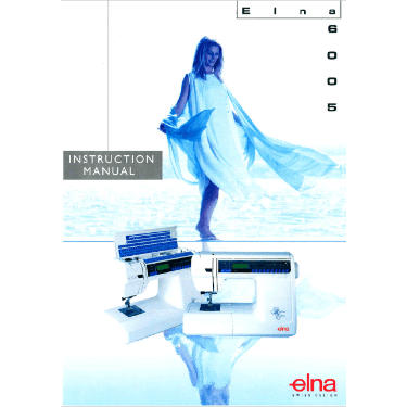 Elna 6005 Heirloom Edition Instruction Manual