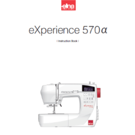 Elna eXperience 570A Instruction Manual