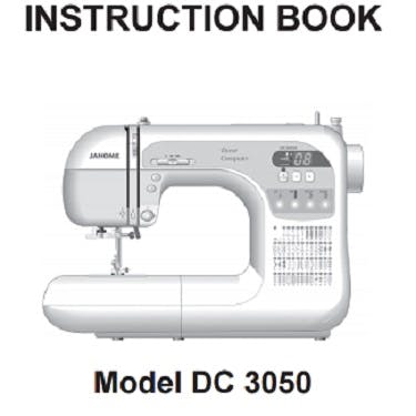 Janome DC3050 Instruction Manual