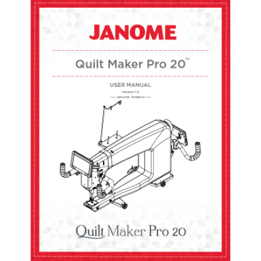 Janome Quilt Maker Pro 20 Instruction Manual