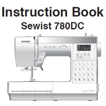Janome Sewist 780DC Instruction Manual