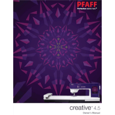 PFAFF Creative 4.5 Instruction Manual