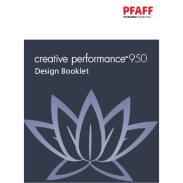 PFAFF Creative Performance 950 Design Booklet