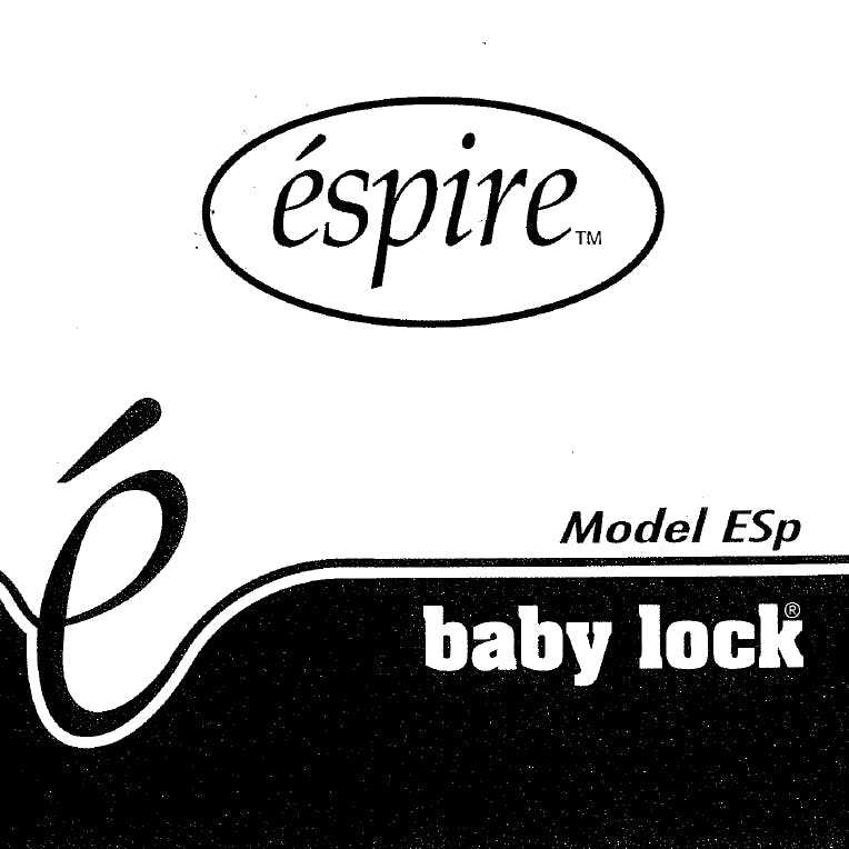 Baby Lock Espire ESP Instruction Manual