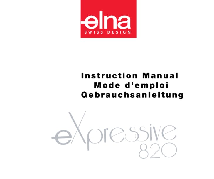 Elna eXpressive 820 Instruction Manual