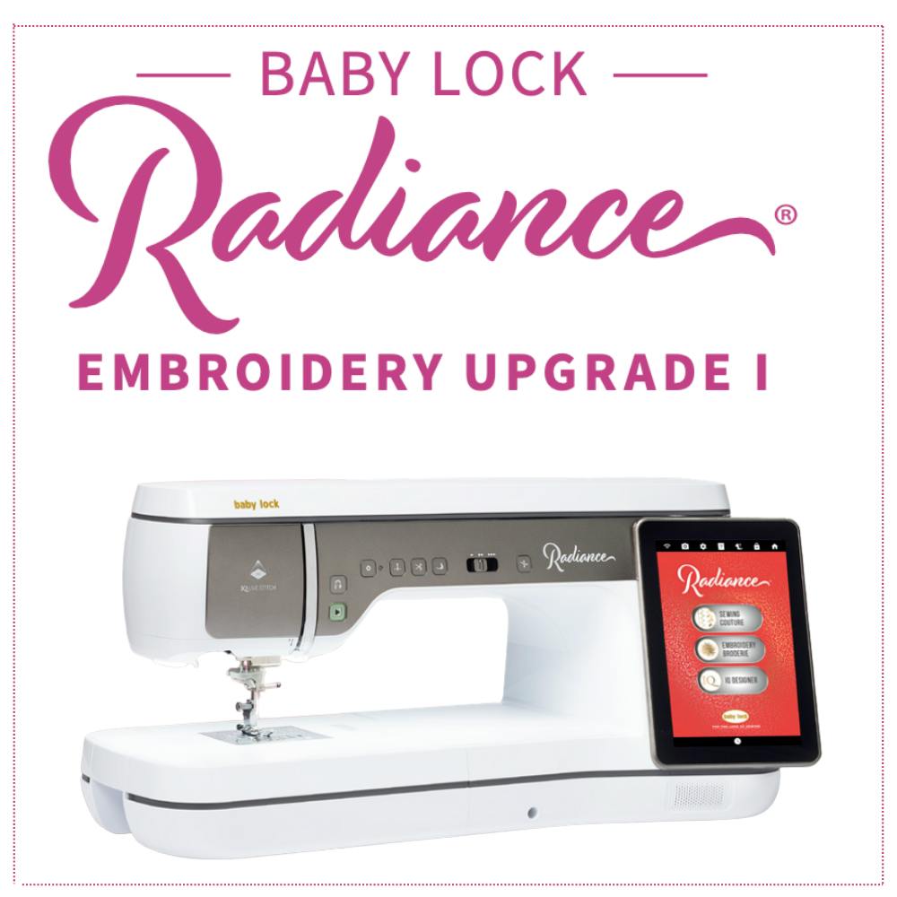 Baby Lock Radiance Embroidery Upgrade 1